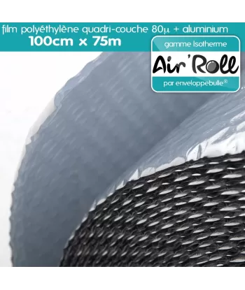 Rouleau de film bulle d'air ISOTHERME 100cm x 75m