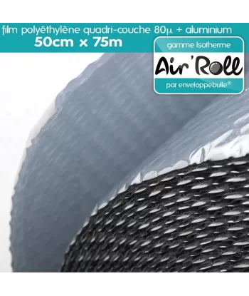 Rouleau de film bulle d'air ISOTHERME 50cm x 75m